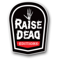 Raise Dead éditions